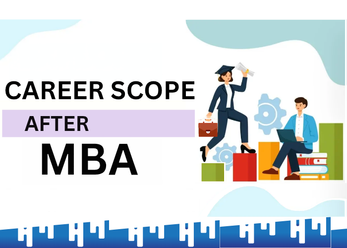 Career Scope After MBA